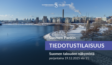 Kutsu medialle: Suomen Pankin tiedotustilaisuus 19.12.2025 Suomen talouden näkymistä