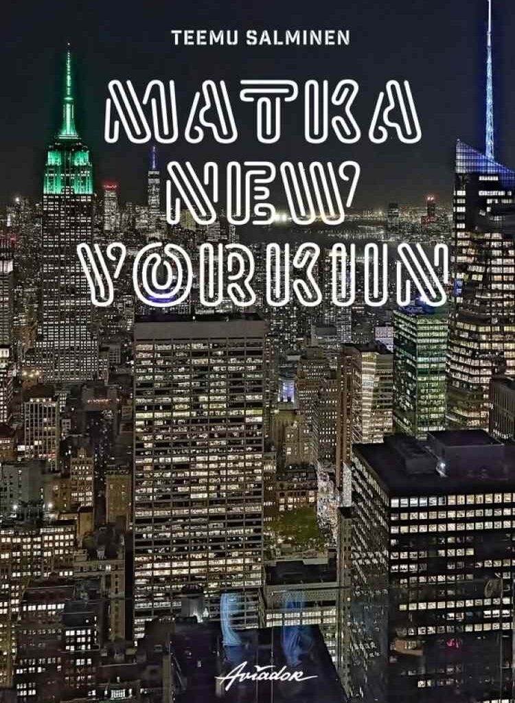 Matka New Yorkiin – Teemu Salminen