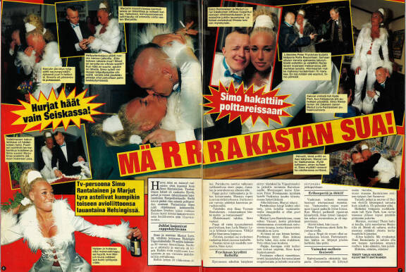 Häät olivat parin näköinen spektaakkeli.