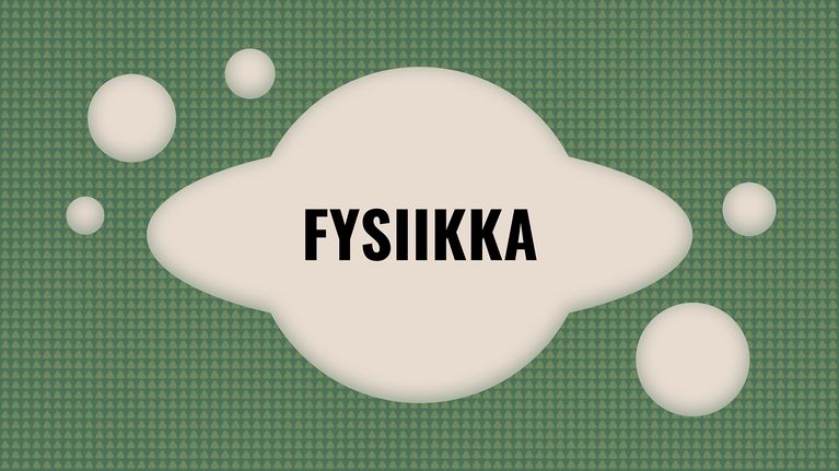 Fysiikan ainesivu. Musta fontti vaalealla taustalla.