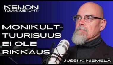 Jussi K Niemelä: Monikulttuurisuus ei ole rikkaus #160