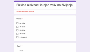 Anketa o vašem mnenju na fizično aktivnost in njen vpliv na življenje