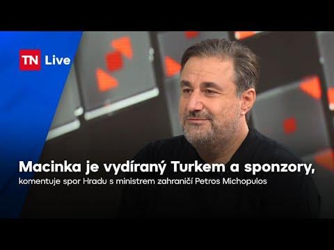 Michopulos: Vydíraný je i sám Macinka, je pod tlakem Turka a sponzorů