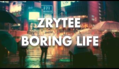 Zrytee - "Boring life"