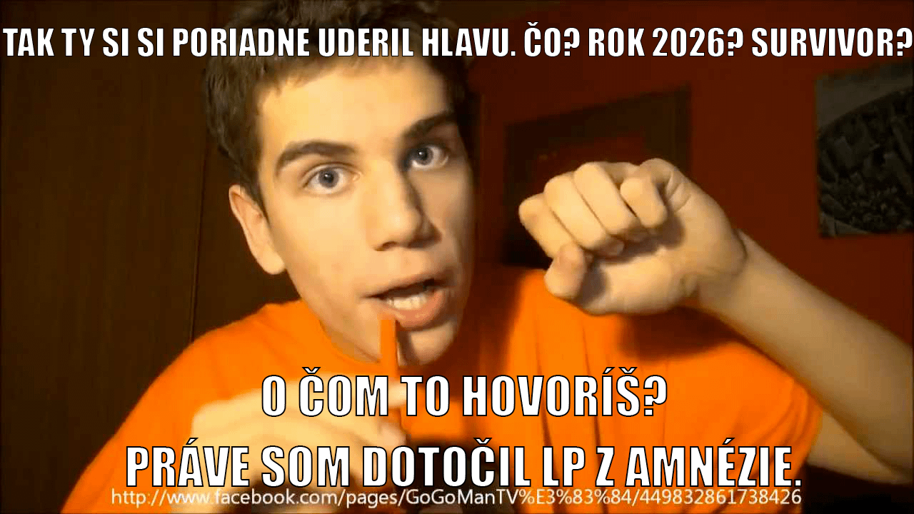 Ach, kde sú tie časy?