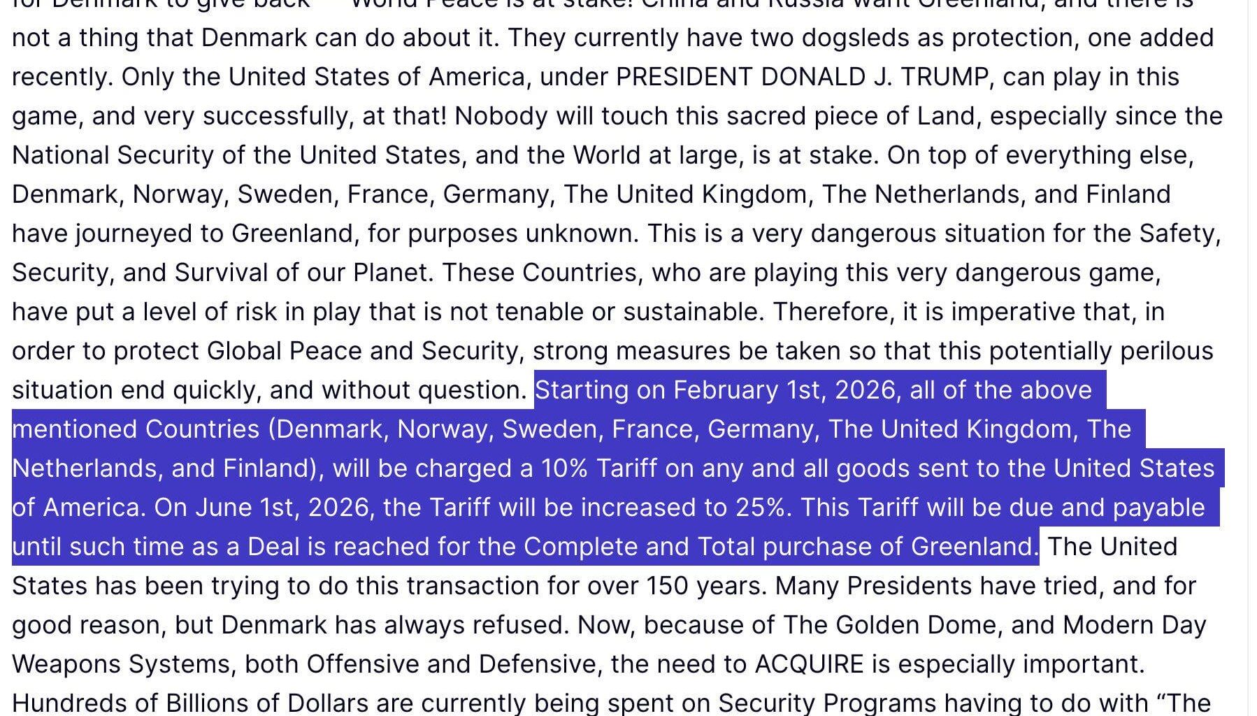 JUST IN - Trump announces 10% tariff for Denmark, Norway, Sweden, France, Germany, UK, Netherlands and Finland from Feb 1st, increasing to 25% on June 1st, until "a Deal is reached for the Complete and Total purchase of Greenland."