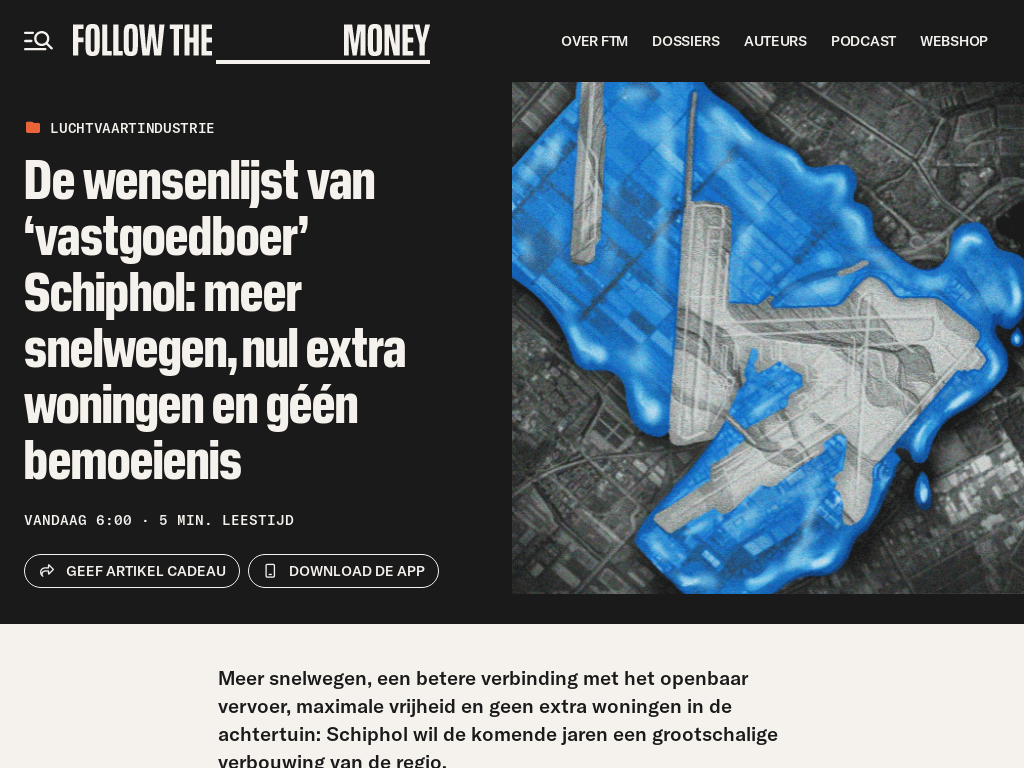 De wensenlijst van ‘vastgoedboer’ Schiphol: meer snelwegen, nul extra…