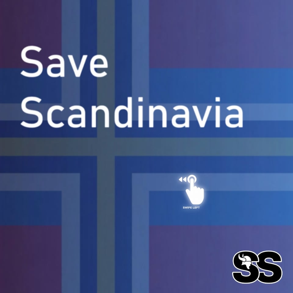 Save Scandinavia. it's almost too late 👀⏱️