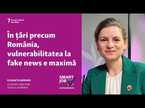 CEO Google România Elisabeta Moraru: În țări precum România, vulnerabilitatea la fake news e maximă