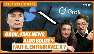 🦏 GROK, FAKE NEWS, ALGO BIAISÉ : FAUT-IL EN FINIR AVEC X ?