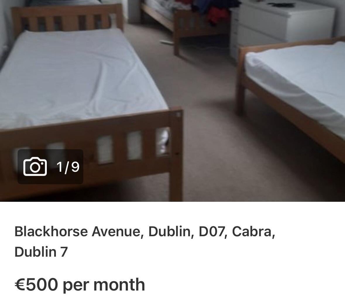 €500 per month to sleep in a shared room with three others in Cabra