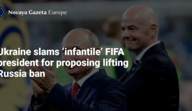 Ukraine slams ‘infantile’ FIFA president for proposing lifting Russia ban