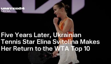 Five Years Later, Ukrainian Tennis Star Elina Svitolina Makes Her Return to the WTA Top 10