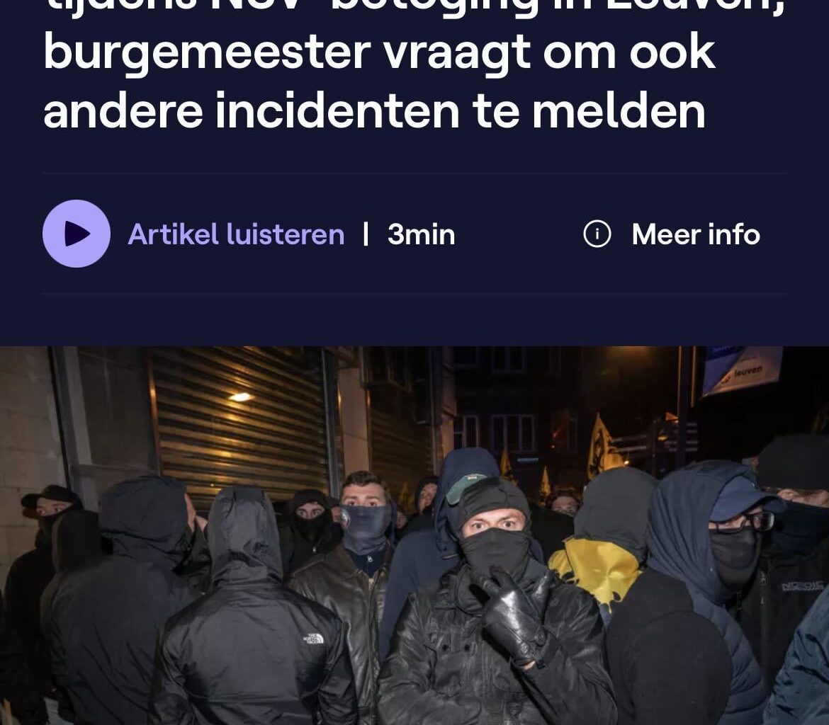 Parket onderzoekt nazigroeten tijdens NSV-betoging in Leuven, burgemeester vraagt om ook andere incidenten te melden
