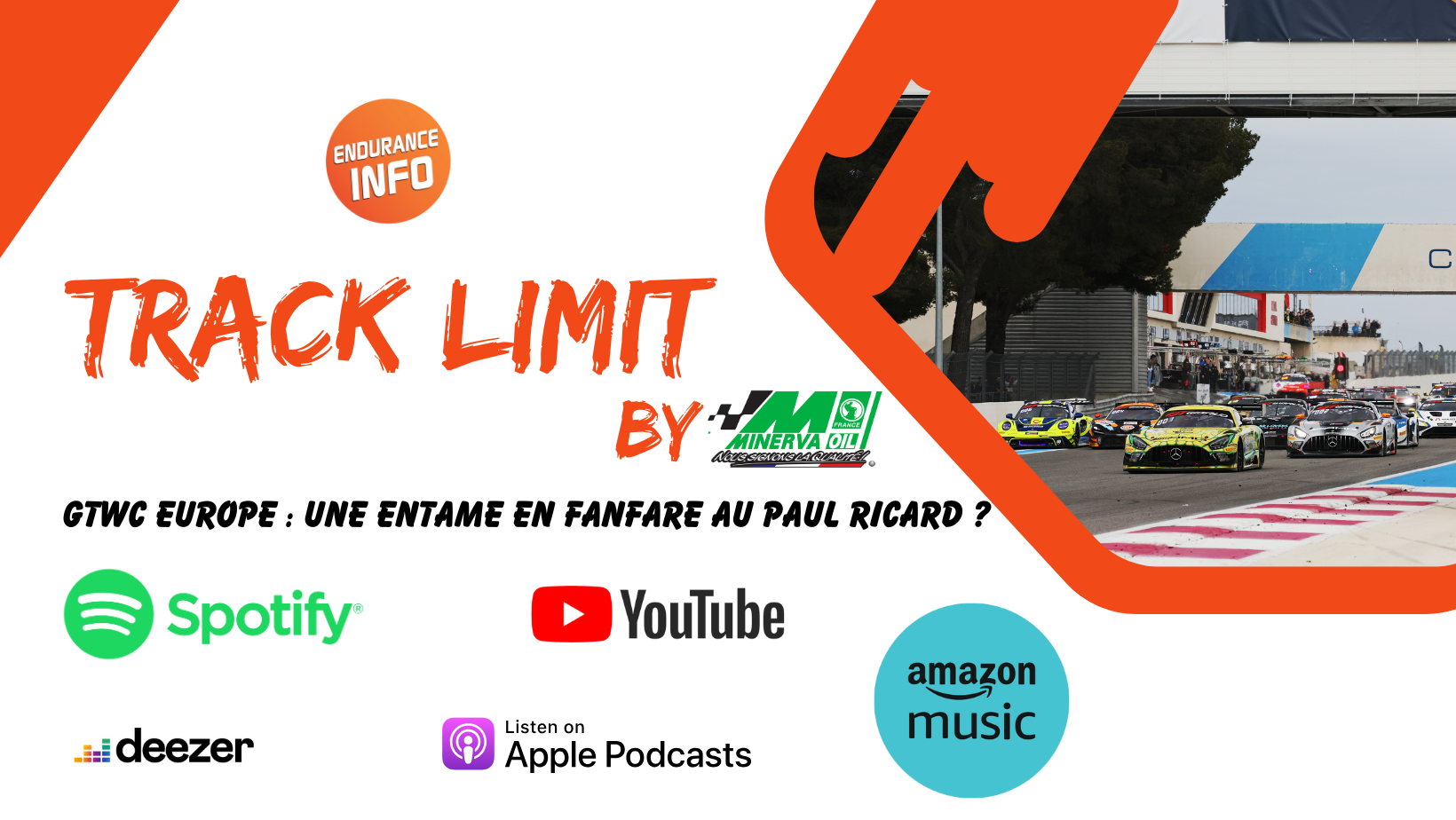 Podcast Track Limit - GTWC Europe : Une entame en fanfare au Paul Ricard ?