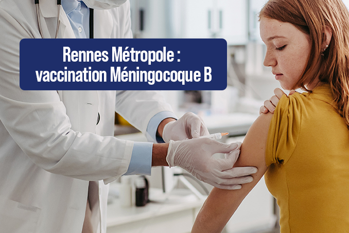Méningocoque B : où se faire vacciner dans Rennes métropole ?