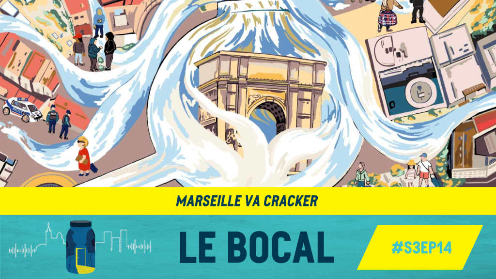 [Podcast] Marseille va cracker - Marsactu