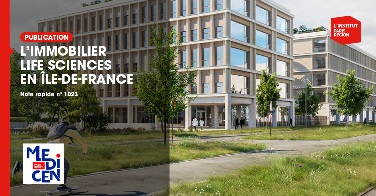 L'immobilier Life Sciences en Île-de-France : une offre en développement, connectée aux équipements hospitaliers et scientifiques