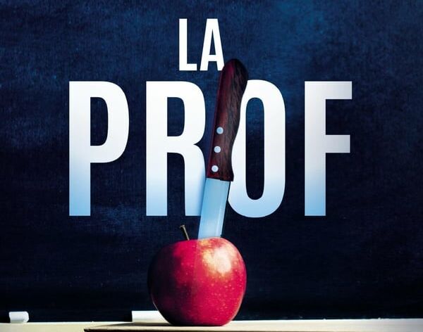 C'est quoi “La prof”, nouveau roman par l'autrice de “La femme de ménage” ?