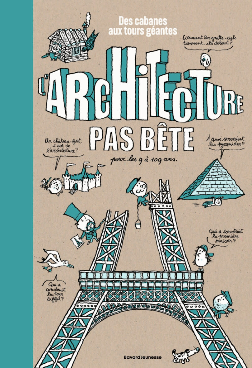 L’architecture pas bête de Guillaume Goubert aux éditions Bayard