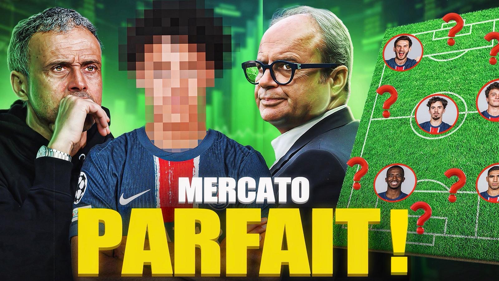 Notre mercato PARFAIT du PSG pour être encore ...