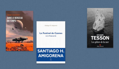Sylvain Tesson, Santiago H. Amigorena, Adrian Tchaikovsky… Notre sélection livres de la semaine