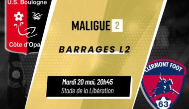 DIRECT - Barrages Ligue 2 : le match US Boulogne - Clermont Foot 63 commenté sur MaLigue 2