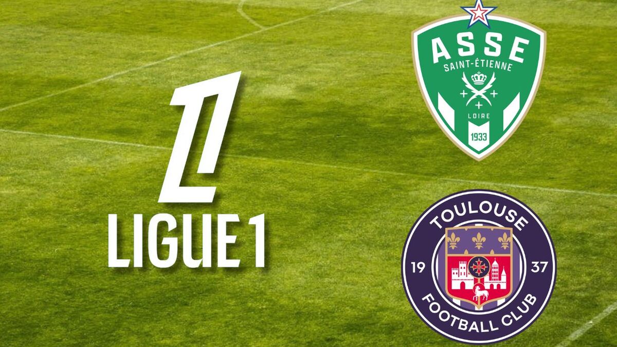 Diffusion Saint-Étienne – Toulouse : à quelle heure et sur quelle chaîne voir le match en direct ?