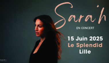 Sara'h / Événements - Ville de Lille : adresses, horaires, calendriers et histoire
