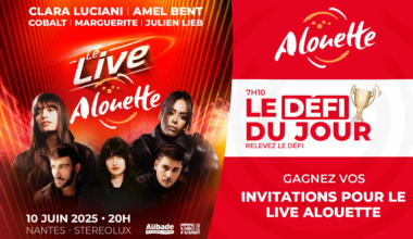 Le Défi du Jour - Alouette vous offre 4 invitations pour le Live Alouette à Nantes !