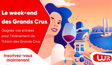 Le week-end des Grands Crus : gagnez vos entrées pour l'évènement de l'Union des Grands Crus