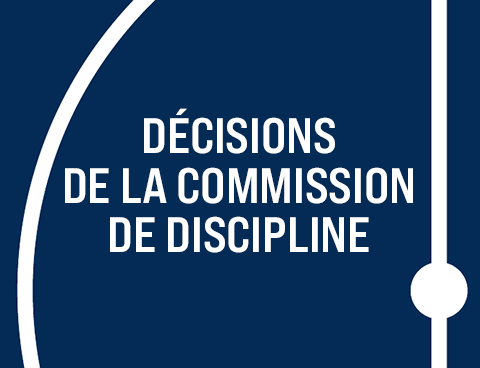Discipline. Les décisions du 30 avril 2025