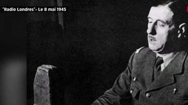 DOCUMENT - 8-Mai 1945 : le discours historique du général De Gaulle