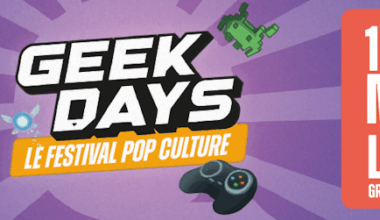 Les Geek Days reviennent à Lille Grand Palais les 17 & 18 mai 2025