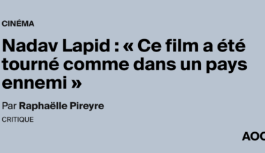 Nadav Lapid : « Ce film a été tourné comme dans un pays ennemi »