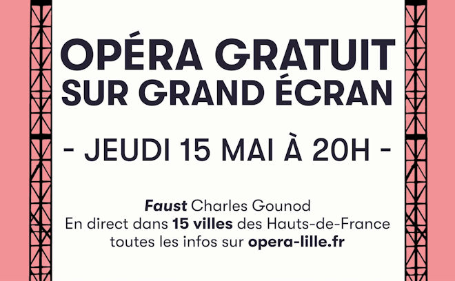 Retransmission en plein-air de l'Opéra "Faust" sur la place du Théâtre de Lille le jeudi 15 mai 2025 à 20h