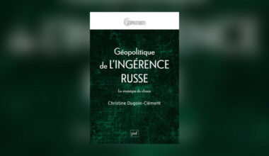 «Géopolitique de l'ingérence russe: La stratégie du chaos» de Christine Dugoin-Clément