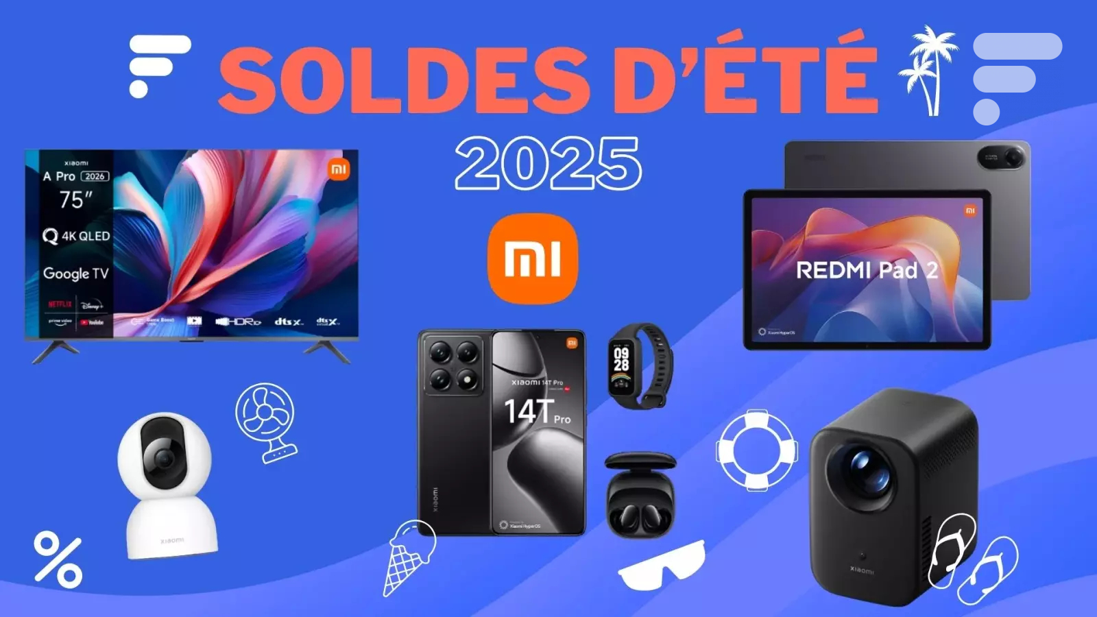 Xiaomi commence en beauté les soldes d'été avec ces 8 offres immanquables