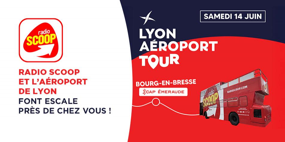 Radio SCOOP & Aéroport de Lyon font escale à Bourg !