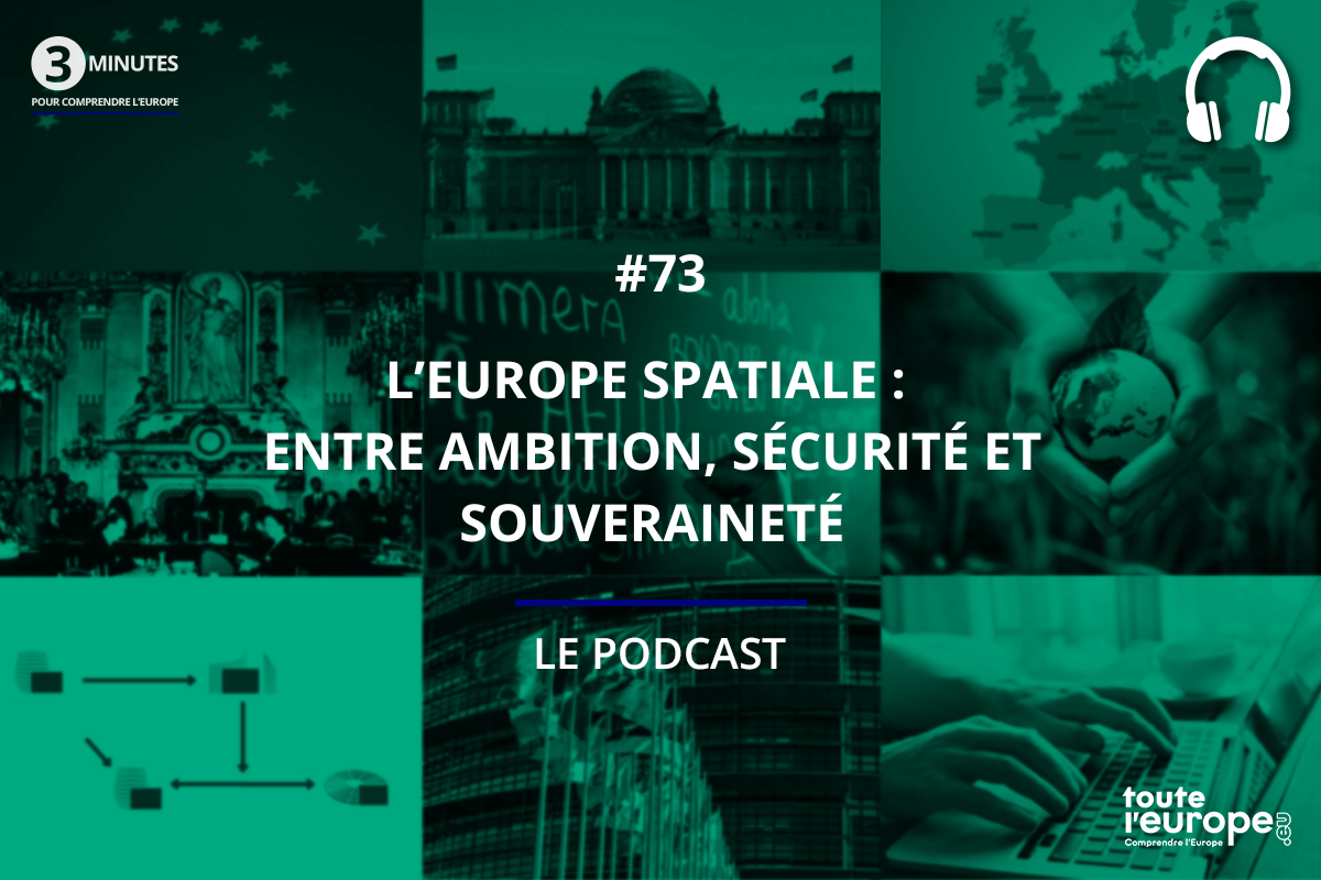 [Podcast] L’Europe spatiale : entre ambition, sécurité et souveraineté