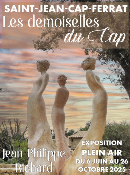Saint-Jean-Cap-Ferrat. Les Demoiselles de Jean-Philippe Richard...