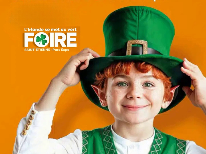 FOIRE DE SAINT-ÉTIENNE 2025 : L'IRLANDE À L'HONNEUR POUR DOPER L'ÉCONOMIE LOCALE
