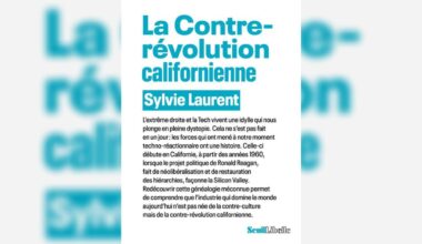 La contre-révolution californienne, de Sylvie Laurent