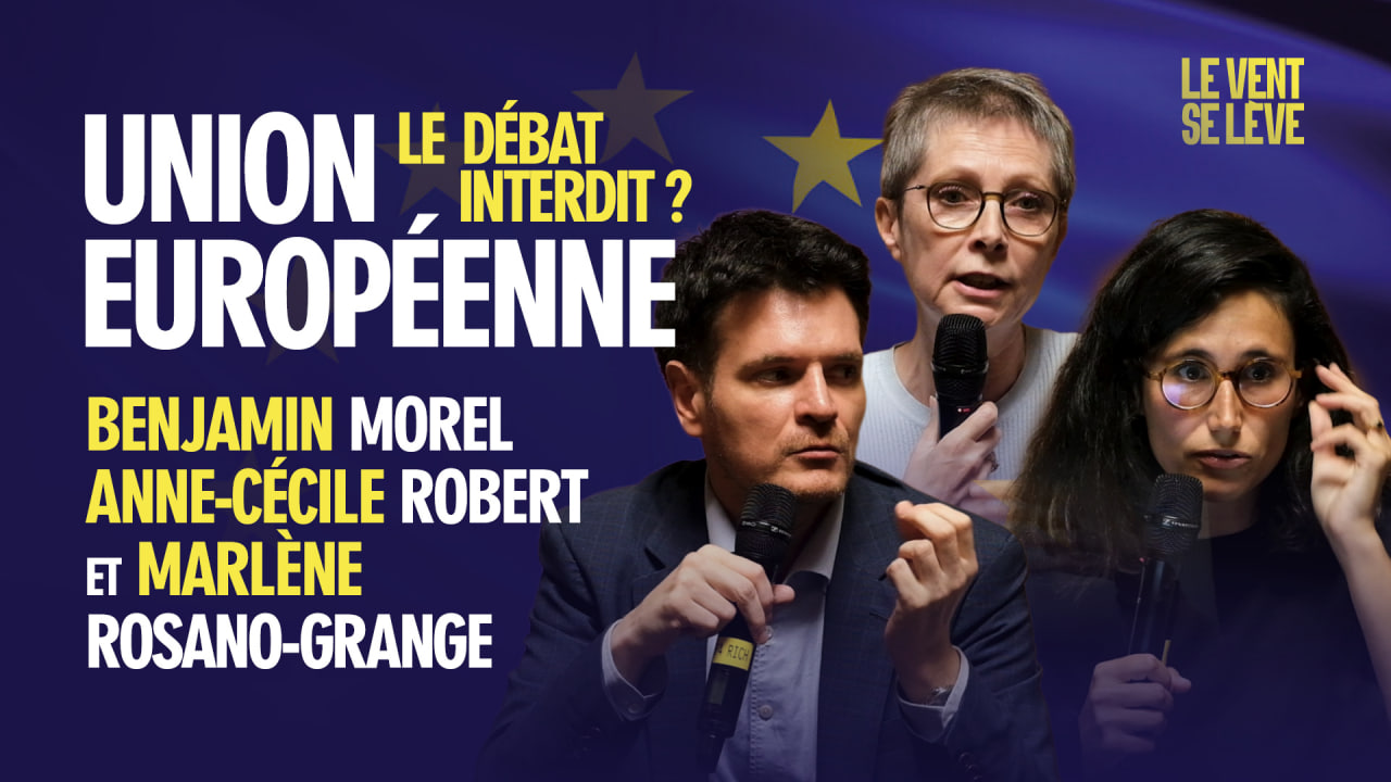 le débat interdit ? (Benjamin Morel, Anne-Cécile Robert, Marlène Rosano-Grange)