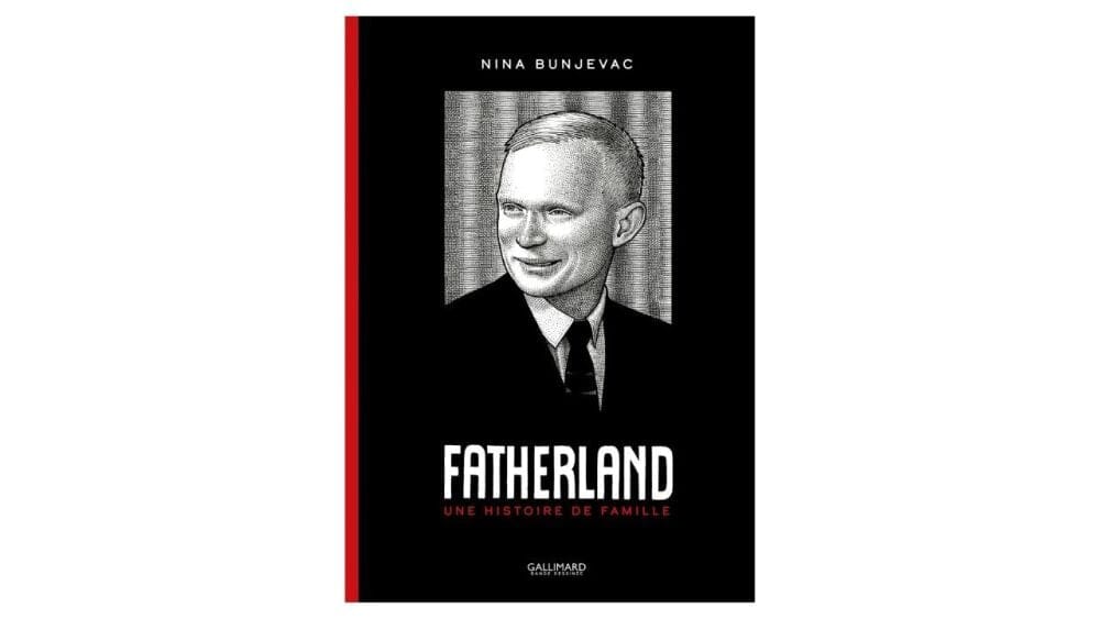 Fatherland, une histoire de famille de Nina Bunjevac