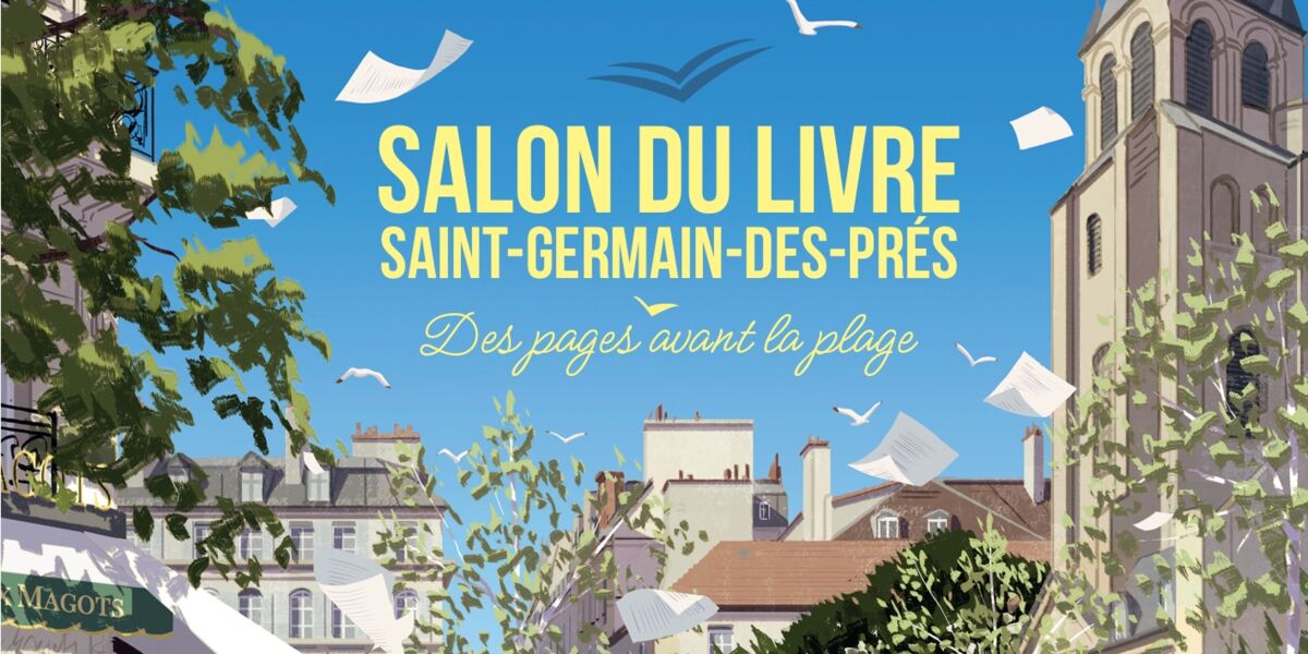 Un week-end littéraire en plein cœur de Paris avec le Salon du livre Saint-Germain-des-Prés