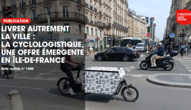 Livrer autrement la ville : la cyclologistique, une offre émergente en Île-de-France