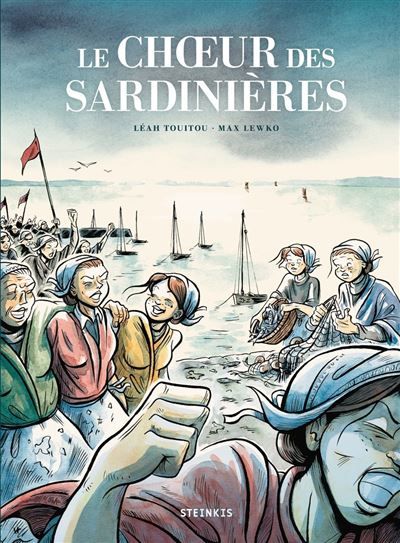 Couverture de l'album "Le chœur des sardinières " de Léah Touitou et Max Lewko. (EDITIONS STEINKIS)
