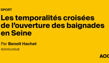 Les temporalités croisées de l’ouverture des baignades en Seine 