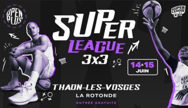 Le Basket 3x3 s’invite à Thaon-les-Vosges : une étape de la Superleague FFBB à ne pas manquer !